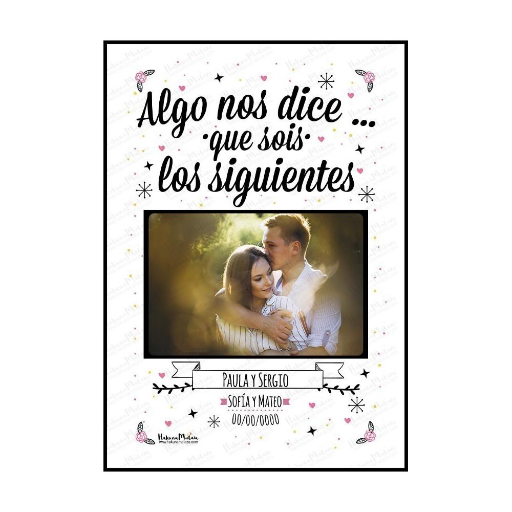 Lámina personalizada con foto - Algo nos dice que sois los siguientes