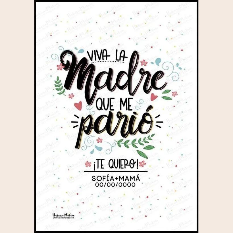 Lámina personalizada - Viva la madre que me parió | Hakuna Mataza 2