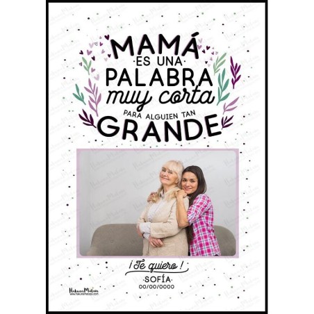 Lámina personalizada con foto - Mamá es una palabra muy corta