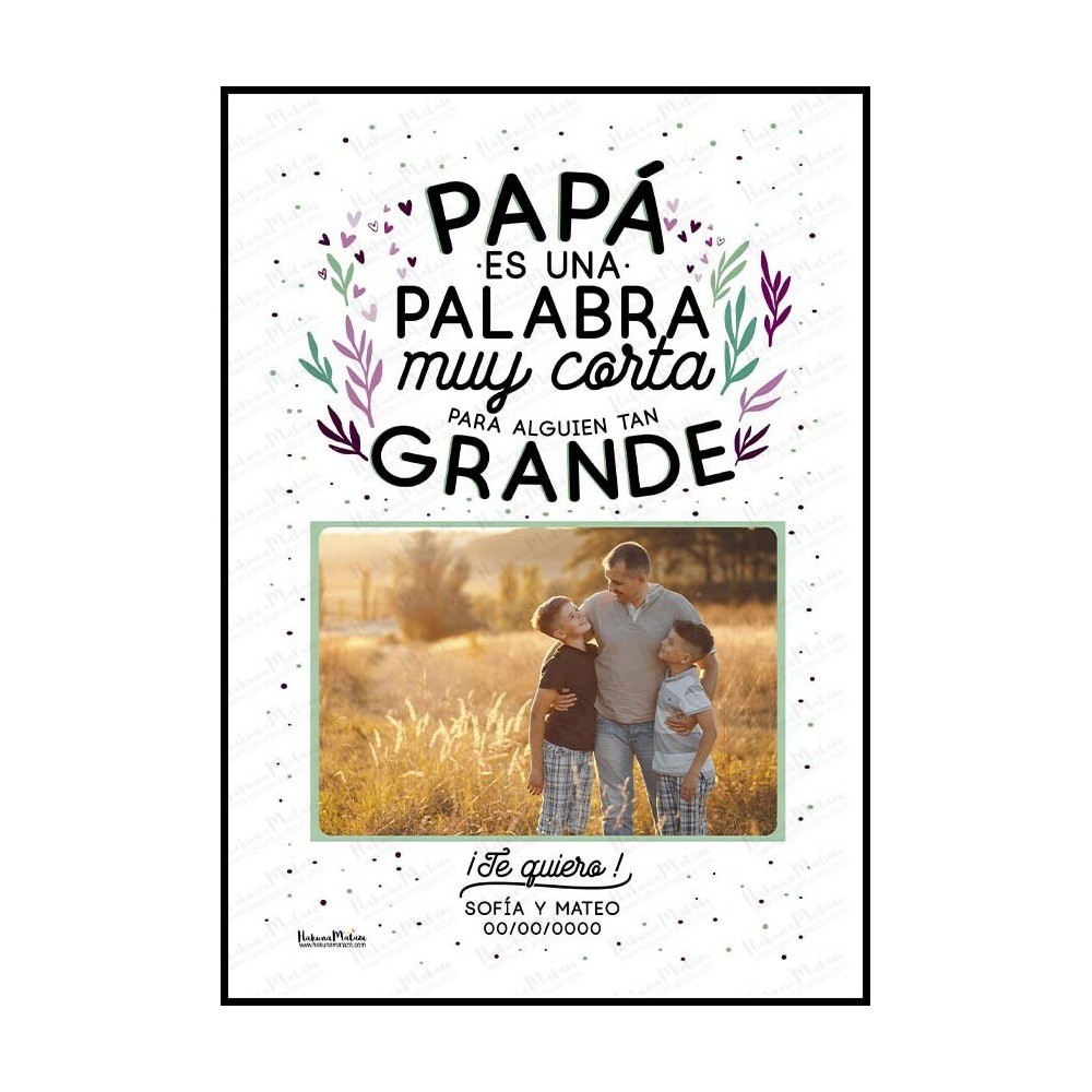 Diseño completo de la lámina personalizada con foto "Papá es una palabra muy corta".