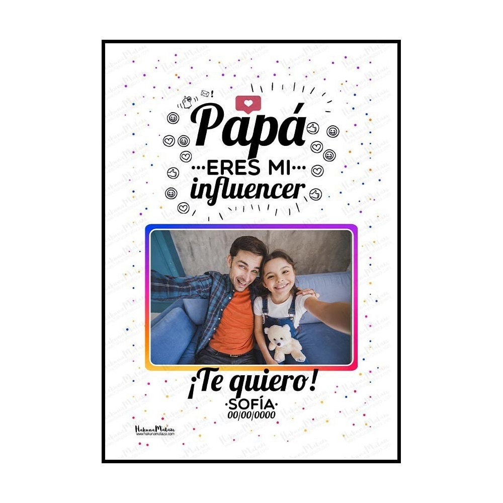 Lámina personalizada con foto - Papá eres mi influencer