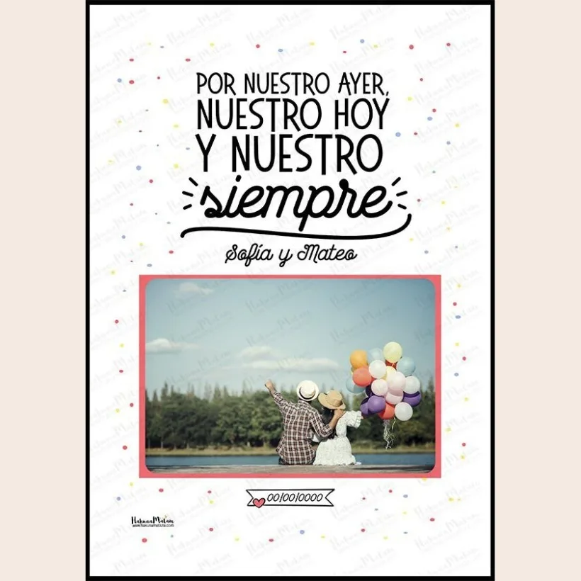 Lámina con foto - Por nuestro ayer, hoy, nuestro y siempre | Hakuna Mataza 2