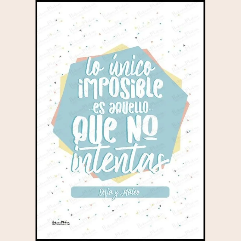 Lámina personalizada - Lo único imposible · detalle
