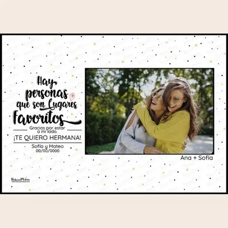 Lámina personalizada con foto - Hay personas que son lugares favoritos · detalle