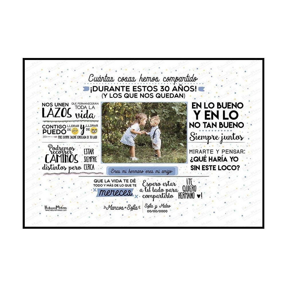 Hermano, cuántas cosas hemos compartido - Lámina con foto