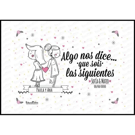 Lámina personalizada - Algo nos dice (mujer+mujer)