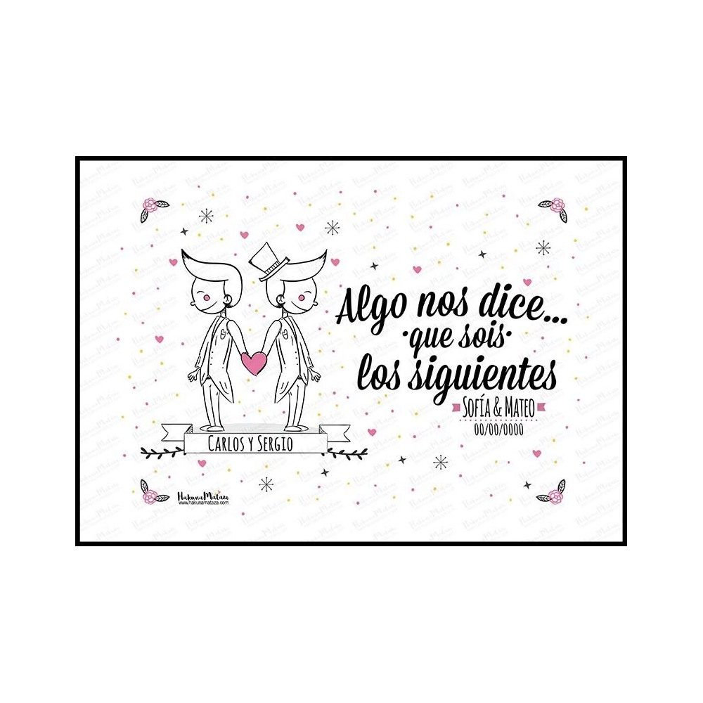 Lámina personalizada "Algo nos dice" para parejas de chicos en su boda.