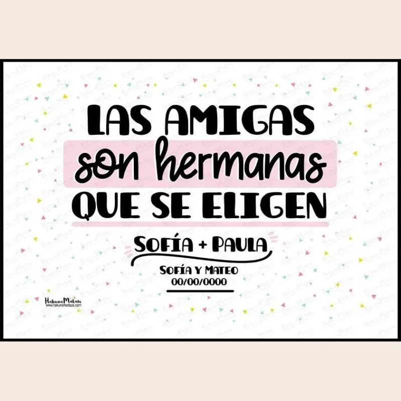 Lámina - Las amigas son hermanas que se eligen · detalle