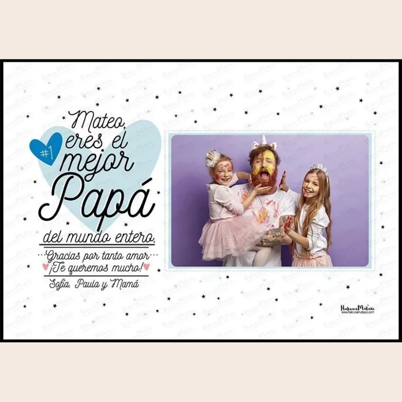 Lámina personalizada con foto - Eres el mejor papá del mundo entero | Hakuna Mataza 2