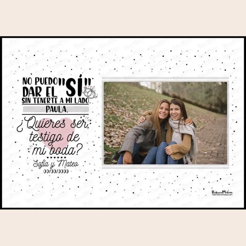Lámina personalizada con foto - ¿Quieres estar a mi lado en la boda? | Hakuna Mataza 2