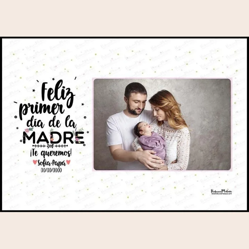 Lámina personalizada con foto - Feliz primer Día de la Madre | Hakuna Mataza 2