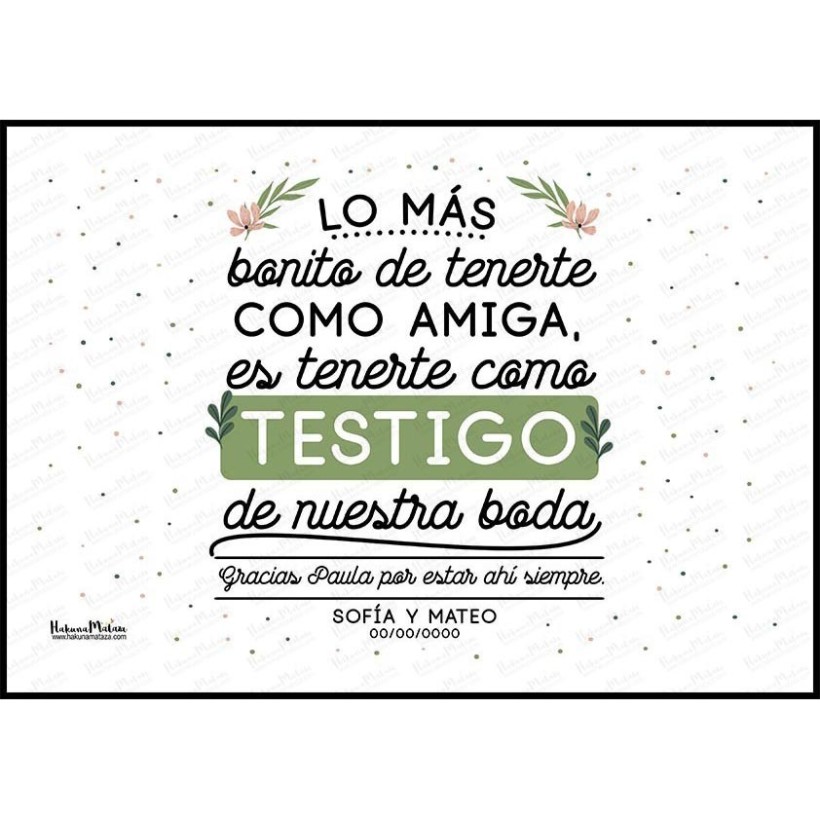 Lámina personalizada “Lo más bonito de tenerte como testigo” sin foto.