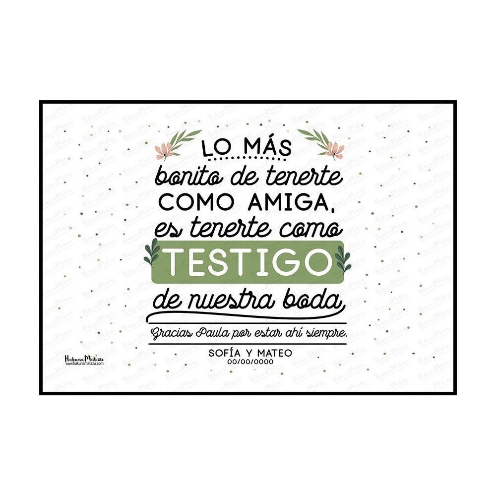 Lámina personalizada “Lo más bonito de tenerte como testigo” sin foto.