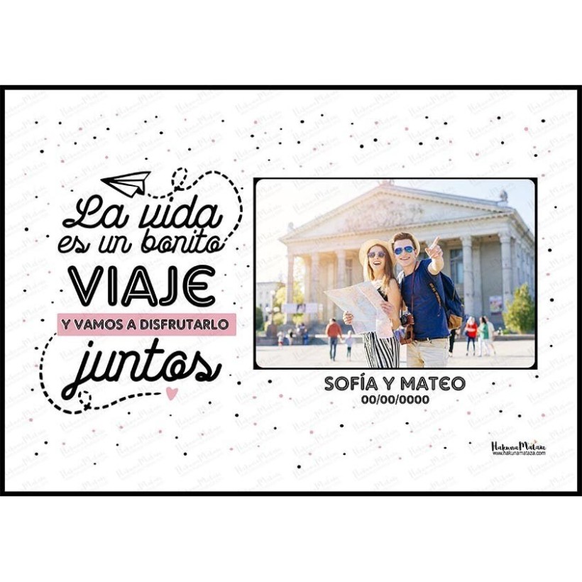 Lámina con foto - La vida es un bonito viaje