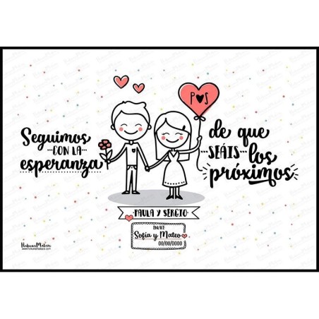 Lámina personalizada - Seguimos con la esperanza de que seáis los próximos