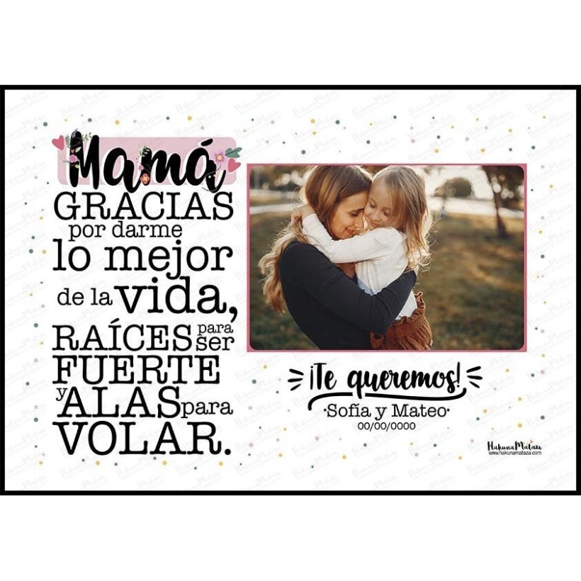 Lámina personalizada con foto - Mamá gracias por darme lo...