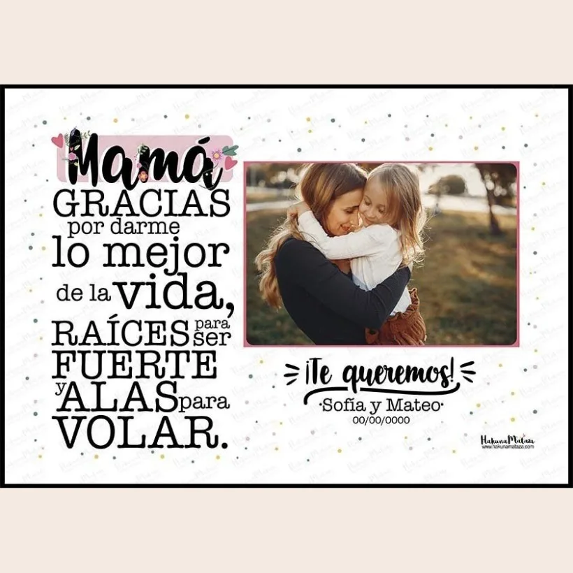 Lámina personalizada con foto - Mamá gracias por darme lo mejor | Hakuna Mataza 2