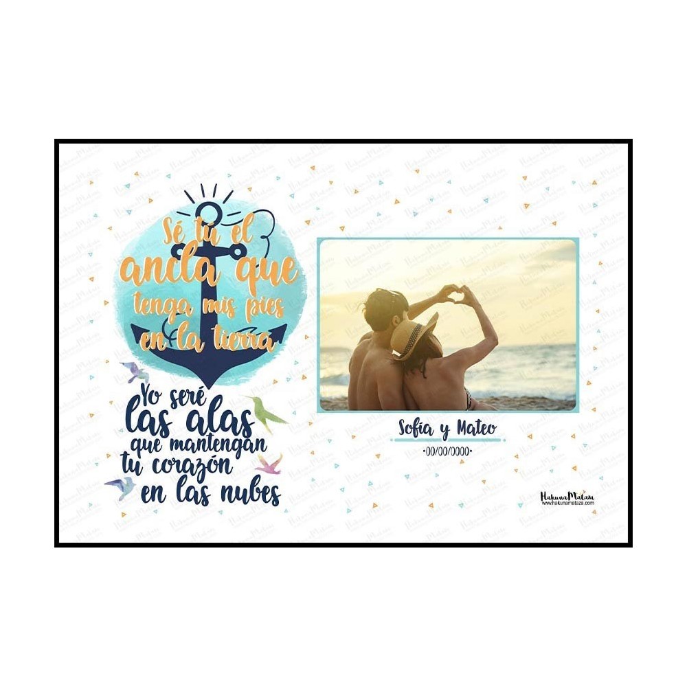 Lámina personalizada con foto - Sé tú el ancla que tenga mis pies en la tierra