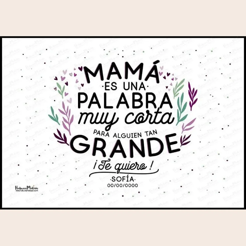 Lámina personalizada - Mamá es una palabra muy corta | Hakuna Mataza 2