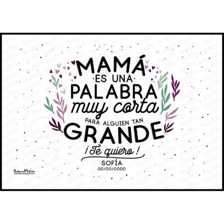 Lámina personalizada - Mamá es una palabra muy corta