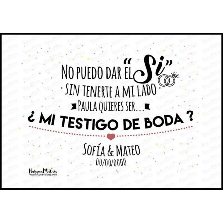 Lámina personalizada - No puedo dar el sí, ¿quieres ser…? Lámina personalizada - No puedo dar el sí, ¿quieres ser…?