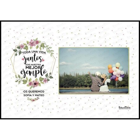 Diseño completo de la lámina personalizada con foto “Toda una vida juntos sois nuestro mejor ejemplo”.