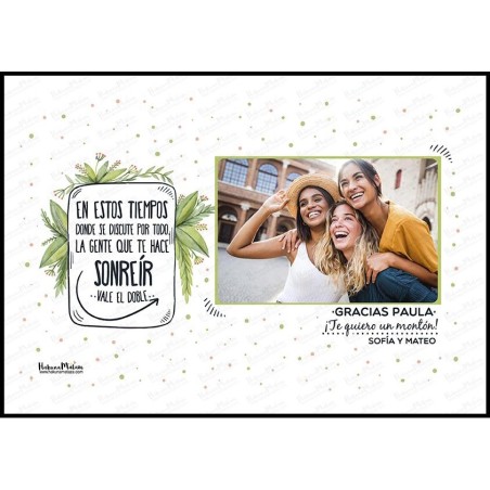 Lámina personalizada con foto - La gente que te hace sonreír vale el doble