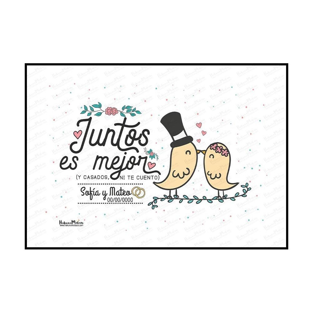 Lámina personalizada - Juntos es mejor y casados ni te cuento