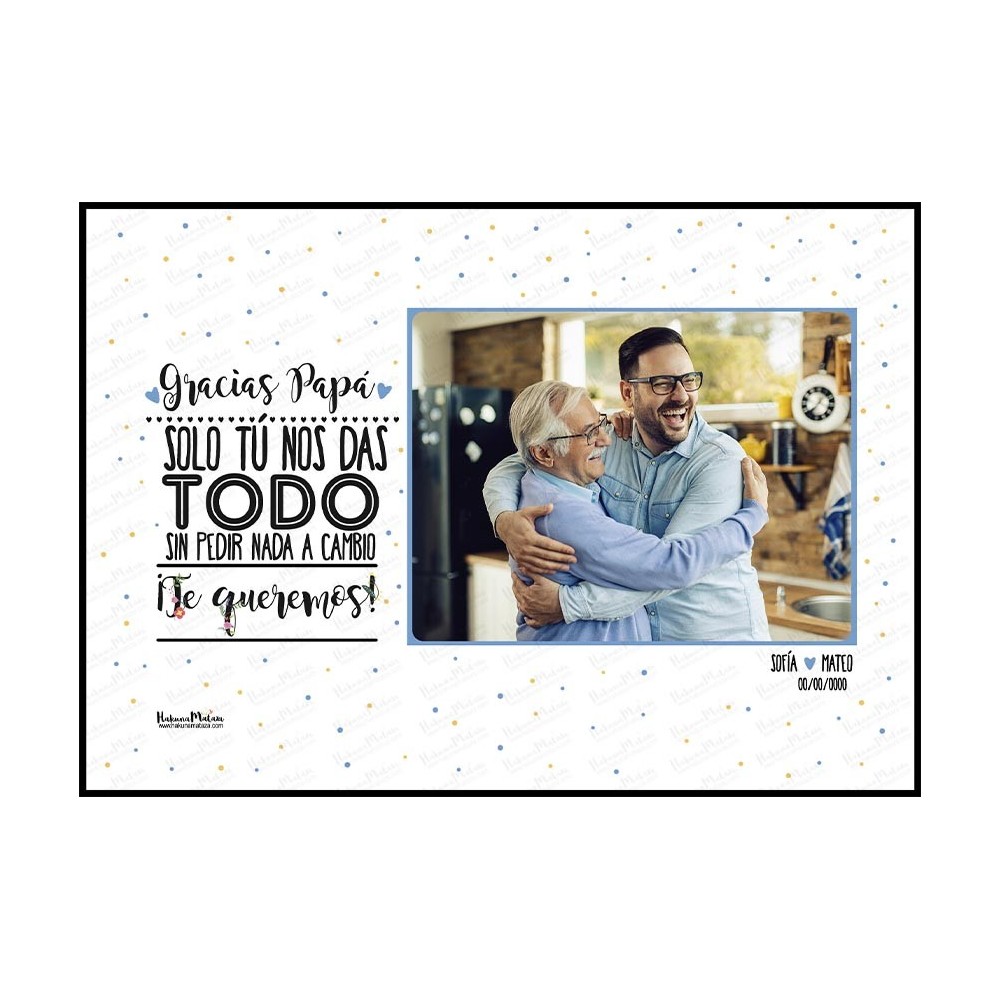 Lámina personalizada con foto - Gracias, solo tú me das todo