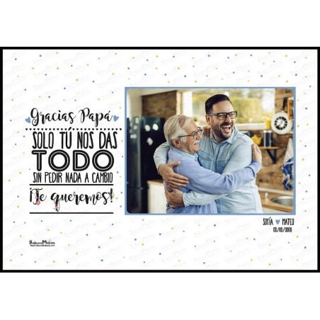 Lámina personalizada con foto - Gracias, solo tú me das todo