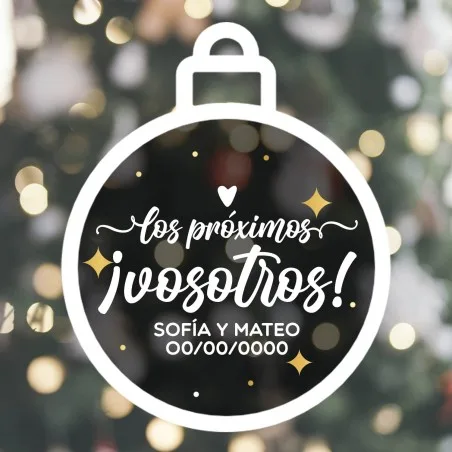 Bola de Navidad personalizada - Los próximos ¡vosotros! · presentación