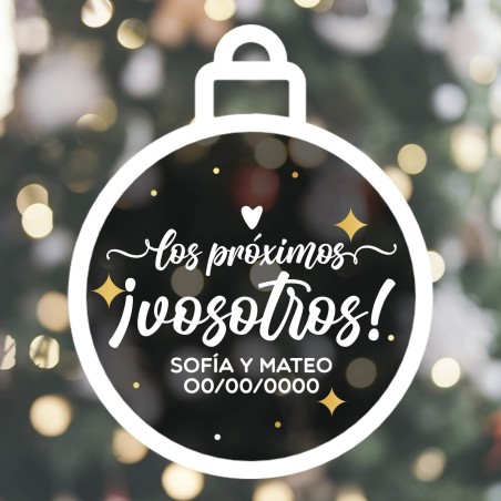 Bola de Navidad personalizada - Los próximos ¡vosotros! Bola de Navidad personalizada - Los próximos ¡vosotros!