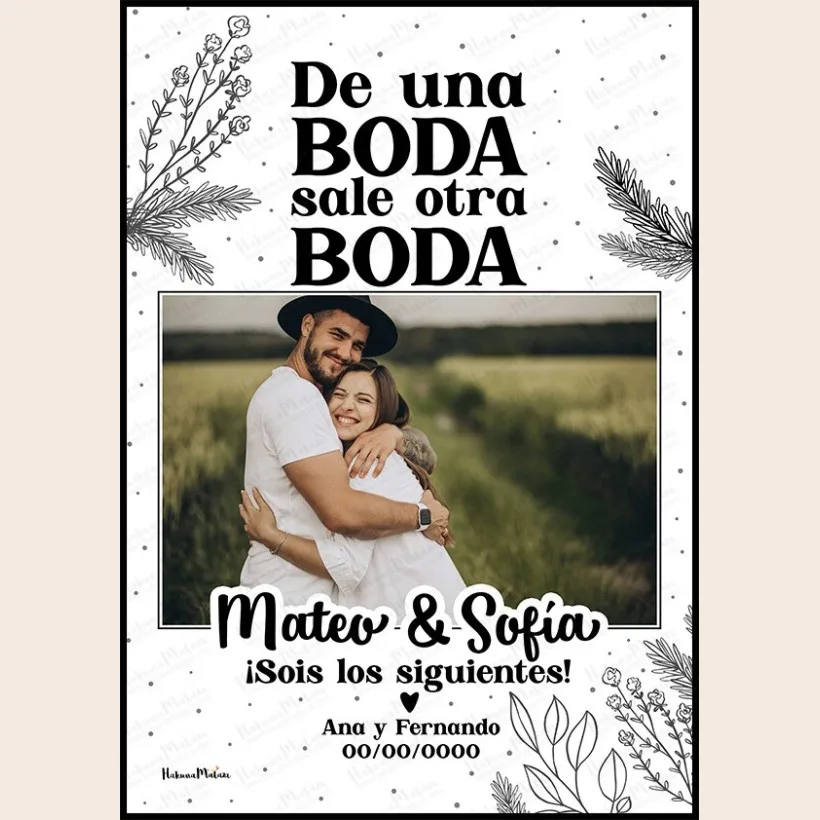 Lámina personalizada con foto - De una boda sale otra boda | Hakuna Mataza 2