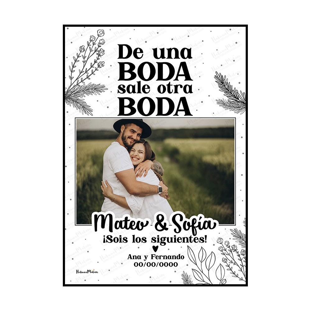 Diseño completo de la lámina personalizada con foto De una boda sale otra boda