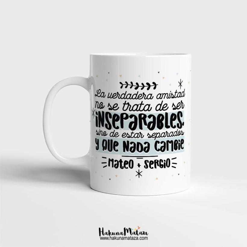 Taza personalizada - La verdadera amistad no se trata de...