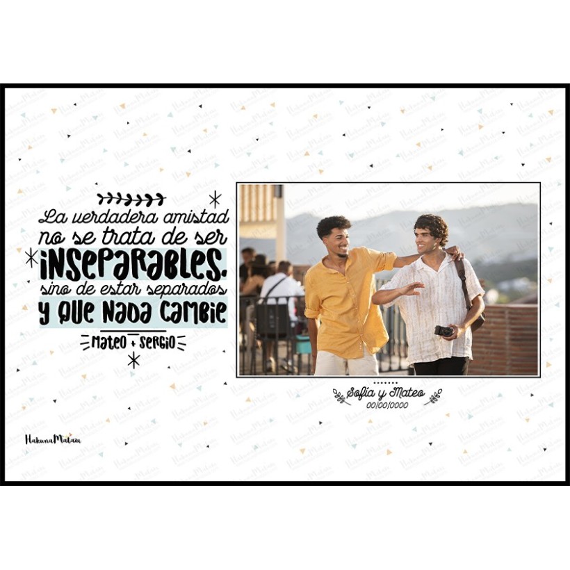 Lámina personalizada con foto - La verdadera amistad no...