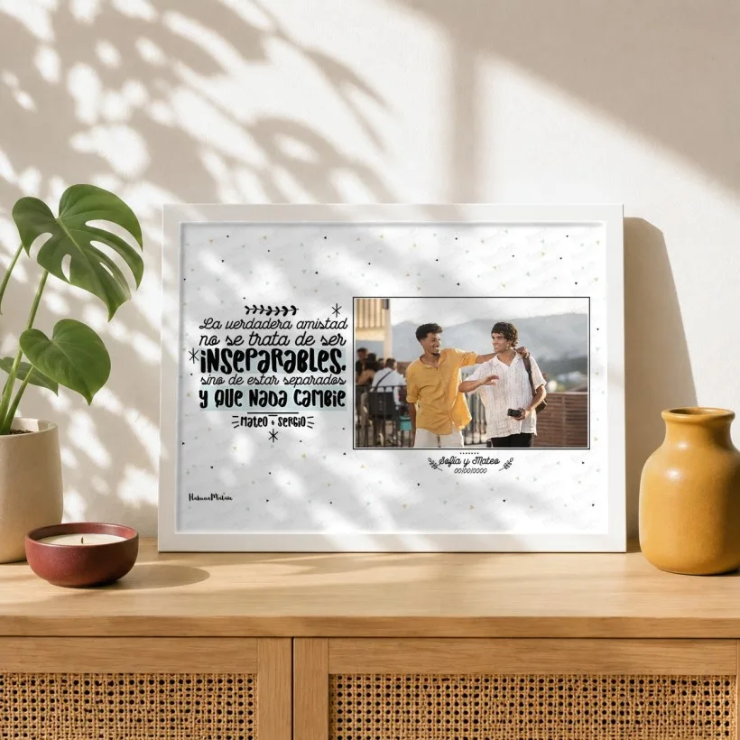 Lámina personalizada con foto - La verdadera amistad no se trata de ser inseparables