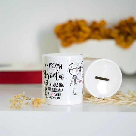 Hucha personalizada - La próxima boda será la vuestra (hombre+hombre)