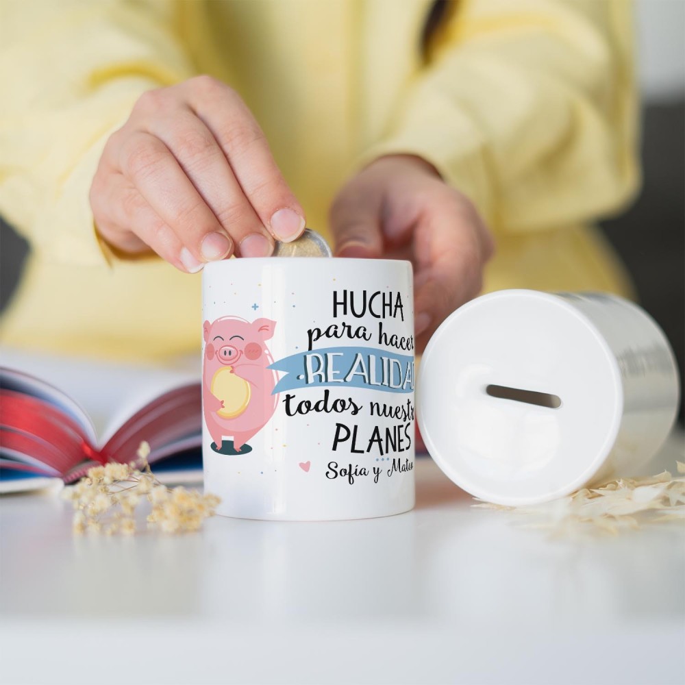 Hucha personalizada - Para hacer realidad todos nuestros planes