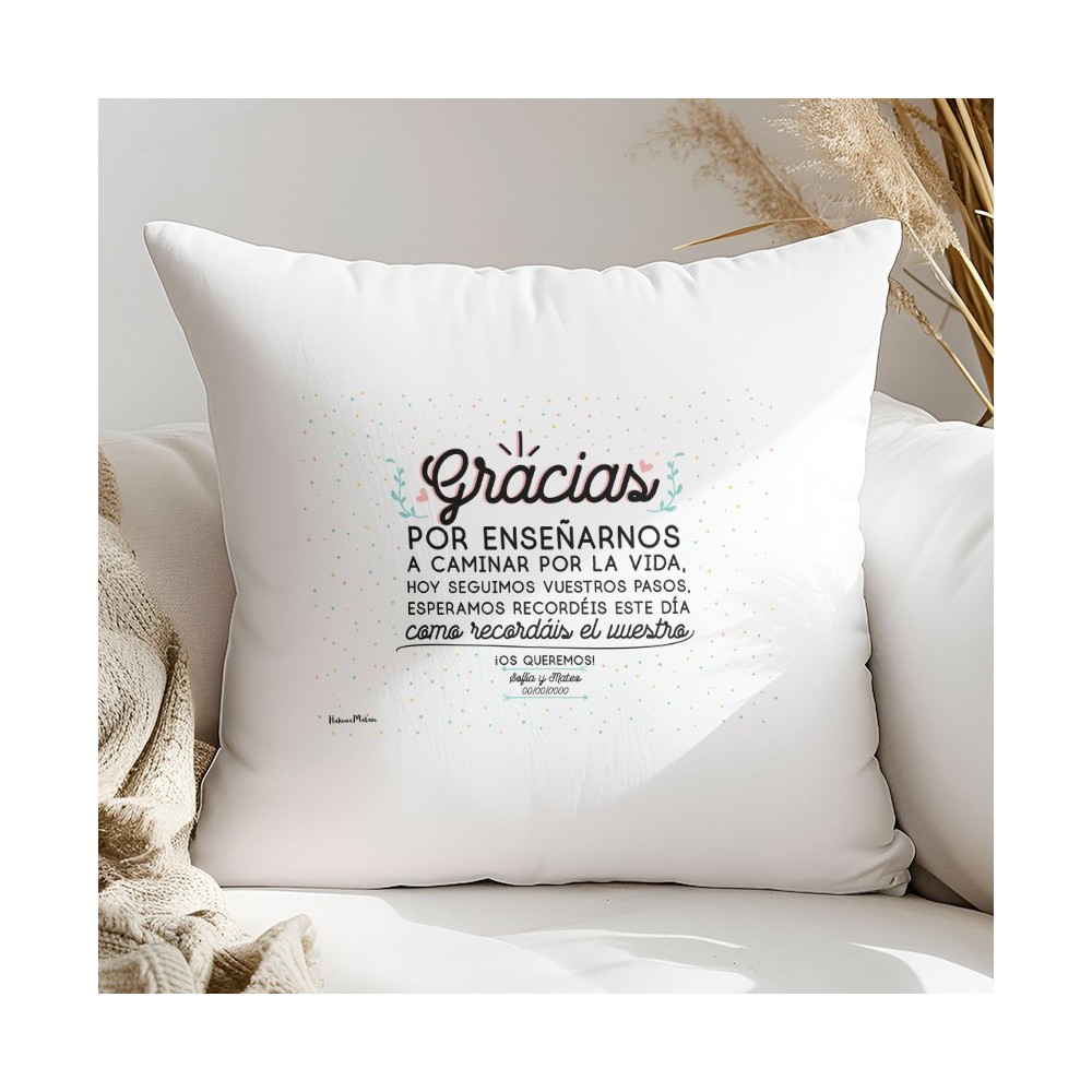 Cojín personalizado - Gracias por enseñarnos a caminar por la vida