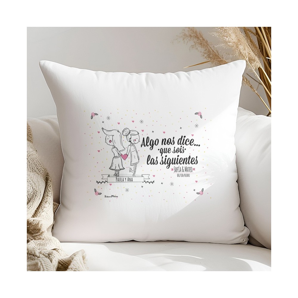 Cojín personalizado - Algo nos dice (mujer+mujer)