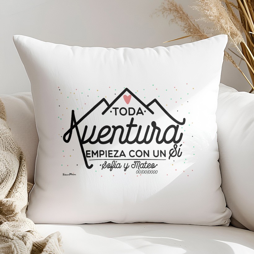 Cojín - Toda aventura empieza con un sí