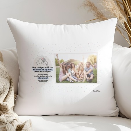 Cojín con foto - Amigos/amigas que son el amor de tu vida
