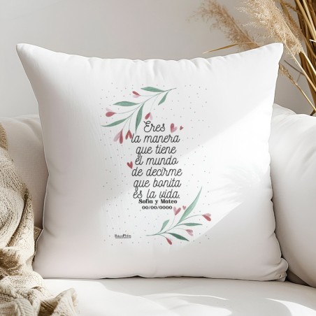 Cojín personalizado - Eres la manera que tiene el mundo