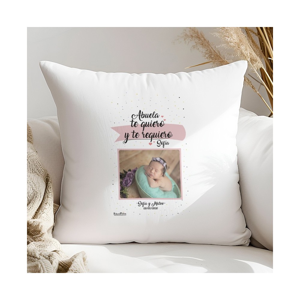 Cojín con foto - Abuela te quiero y te requiero