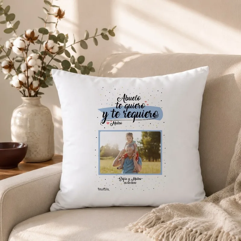 Cojín con foto - Abuelo te quiero y te requiero | Hakuna Mataza