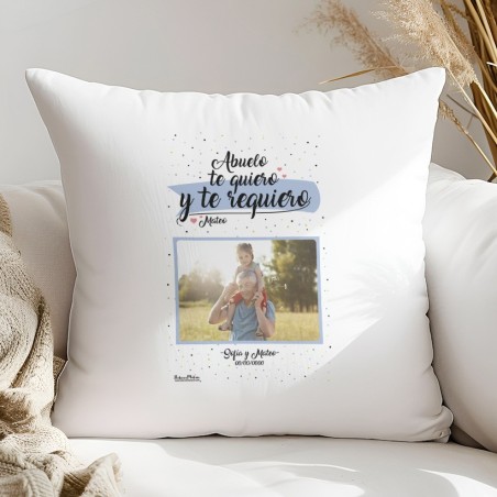 Cojín con foto - Abuelo te quiero y te requiero