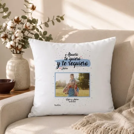 Cojín con foto - Abuelo te quiero y te requiero | Hakuna Mataza