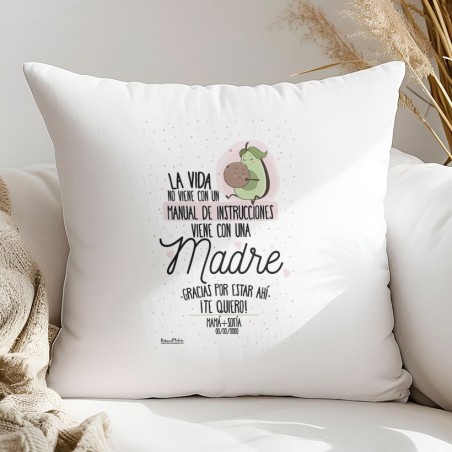 Cojín - La vida no viene con un manual - Madre