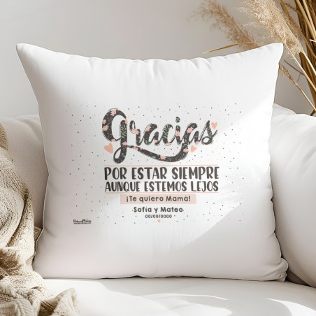 Cojín - Gracias por estar siempre
